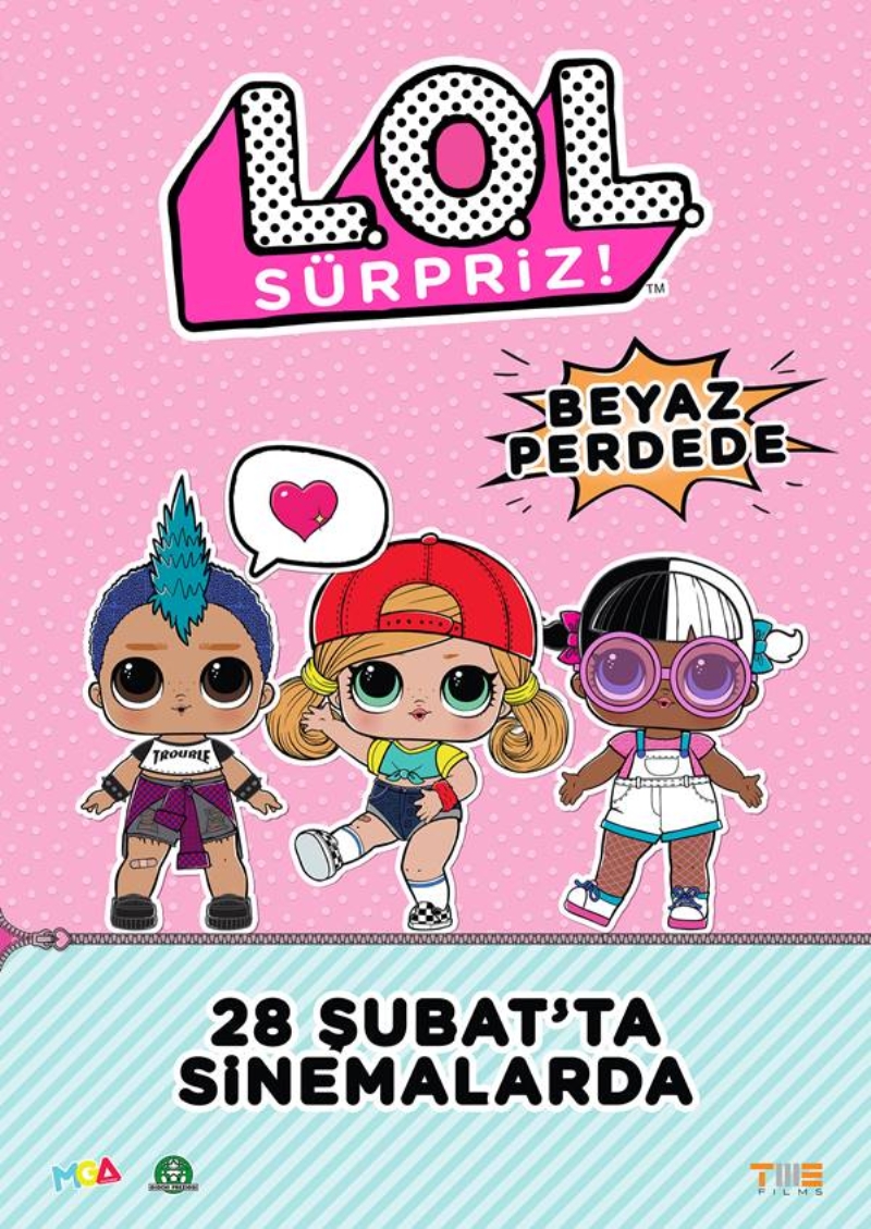 - 'L.O.L. Srpriz! Beyazperdede'  Haftann bir dier animasyonu 'L.O.L. Srpriz! Beyazperdede', influencer Tahani ve Mykal-Michelle'in sinema maceralarn anlatyor.