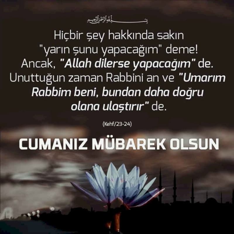 <p>Cuma gününde bir saat vardır ki, Müslüman o saatte namazda Allah’tan bir hayır isterse, Allah ona istediğini verir. ( Buhari, De avat, 61) Hayırlı cumalar.</p>