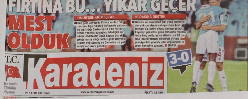 <p><b>'Fırtına bu...Yıkar geçer' </b>sürmanşetini atan <b>Karadeniz </b>gazetesi arka sayfasında 'İşte bu şampiyonluğun ayak sesleri' yorumunu yaptı.</p>