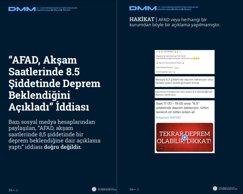 <p><b>'AFAD, Akşam Saatlerinde 8.5 Şiddetinde Deprem Beklendiğini Açıkladı' İddiası</b> <br><br>Bazı sosyal medya hesaplarından paylaşılan, 'AFAD, akşam saatlerinde 8,5 şiddetinde bir deprem beklendiğine dair açıklama yaptı' iddiası doğru değildir.<br><br><b>HAKİKAT</b> | AFAD veya herhangi bir kurumdan böyle bir açıklama yapılmamıştır.<br></p>