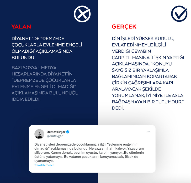 <p>Bazı sosyal medya hesaplarında Diyanet'in 'depremzede çocuklarla evlenme engeli olmadığı' açıklamasında bulunduğu iddia edildi.</p>