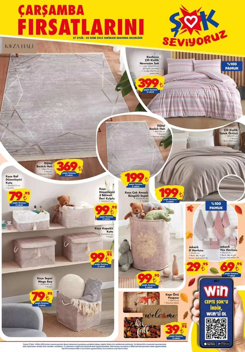 <p>OK 27 Eyll tarihli aktel kataloundaki tekstil rnlerinde ise Koza Hal Dijital Baskl 20170 cm Hal 369 TL, Koza Hal Dijital Baskl 80150 cm Hal 199 TL, Ranforce ift Kiilik Nevresim Seti 399 TL, ift Kiilik Yatak rts 199 TL, Jakarl El Havlusu 29,95 TL,. Jakarl Yz Havlusu 69,95 TL, Kap n Paspas 39,95 TL fiyattan sata sunulacak.</p><p><br></p>