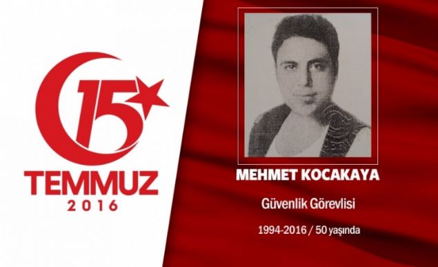 22 yandaki Mehmet Kocakaya,bakent Ankarada zel gvenlik grevlisi olarak alyordu. orumun Alaca ilesi nfusuna kaytl Mehmet Kocakaya, 15 Temmuz gecesi direni iin sokaa kt. Ankaradaki Genelkurmay Bakanl binasn igal eden darbecilere kar mcadele etti. Hainlerin ele geirdii helikopterden alan ate sonucu gen yata ehit oldu. ehit Mehmet Kocakaya'nn ablas, cenazesinde, 'ine dodu. ok istiyordun ehit oldun. Seni evden ktn gibi uurluyorum kardeim' diye at yakt. ehit Mehmet Kocakayannnaa, Ankara Karyaka Mezarlnda son yolculuuna uurland              