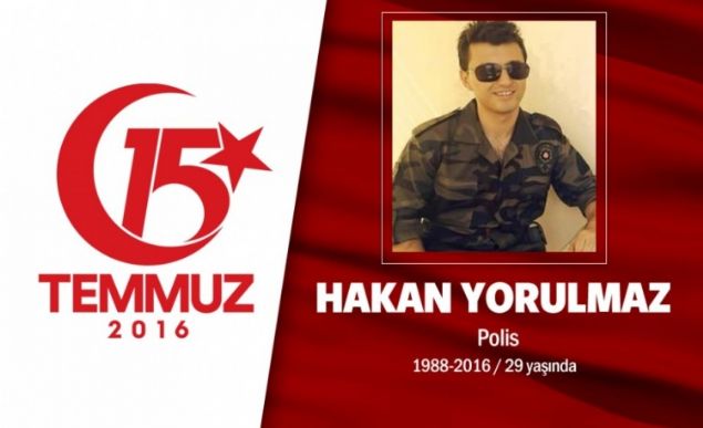 28 yandaki Hakan Yorulmaz 6 yldr zel harekat polislii yapyordu. ki yl nce Ankara Glba zel Harekat Daire Bakanl'na tayin olmutu. Szlyd, szls doum gn iin Hakana srpriz hazrlamt. Szlsne, Bana birey olursa, sakn yz parmandan karma demiti. Komiserlik hayali vard ama doum gnnde ehadet erbetini iti. ehit Hakan Yorulmaz, 15 Temmuz gecesi darbecilerin ele geirdii sava uaklaryla Glba zel Harekat Bakanl'na dzenledii saldrda ehit dt. ehidin kz kardei, 'Bizleri brakp nereye gidiyorsun aabey. Sen bizim knal kuzumuzdun.' diyerek gzyalarn dkt. ehit Hakan Yorulmaz, memleketi Krkkale'de son yolculuuna uurland.               
