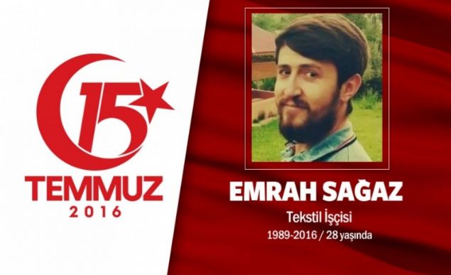 5 ay sonra bebeini kollarna alacakt, hain gecede ehit dt. 27 yandaki Emrah Saaz, stanbulda tekstil sektrnde ii olarak alyordu. Giresunlu Emrah Saaz, 15 Temmuz gecesi arkadalaryla birlikte stanbul Esenlerde sokaa kt. Atalan caddesinde hain darbecilerin ele geirdii tankn altnda kalarak ehit oldu. ehidin 5 aylk hamile ei, Doyamadm akma, Rabbim ald diyerek feryat etti. ehit Emrah Saaz, memleketi Giresunun amoluk ilesinde son yolculuuna uurland.       