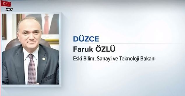                                                                 D�ZCE<br>  FARUK �ZL�<br>  B�L�M, SANAY� VE TEKNOLOJ� ESK� BAKANI<br><br>                                                          