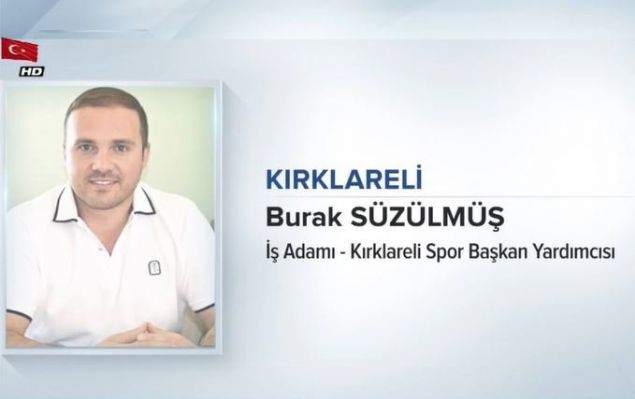                                                                 KIRKLAREL�<br>  BURAK S�Z�LM��<br>  ��ADAMI - KIRKLAREL�SPOR BA�KAN YARDIMCISI<br><br>                                                          