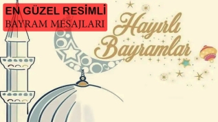 En güzel resimli bayram mesajları